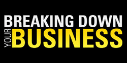 breaking down your business
