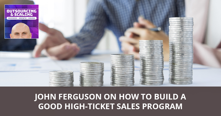 OAS Ferguson | High Ticket Sales Program