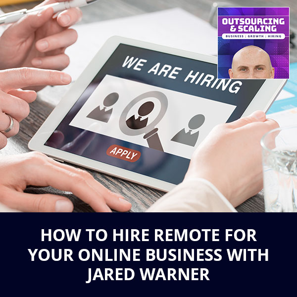 OAS Jared | How To Hire Remote