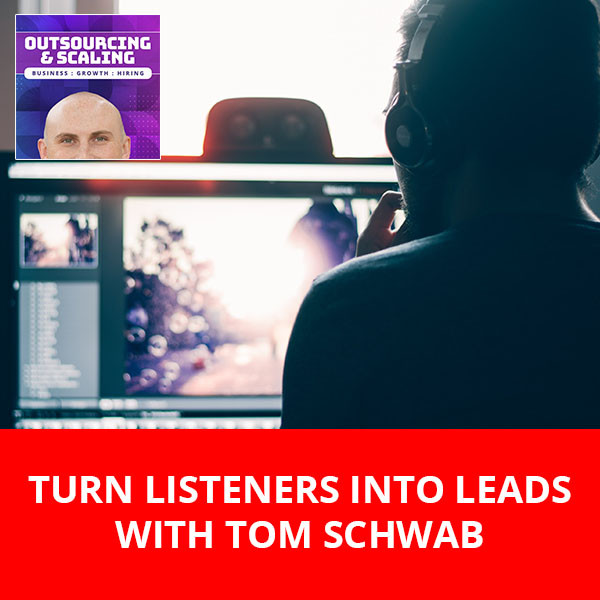 OAS Schwab | Turn Listeners Into Leads