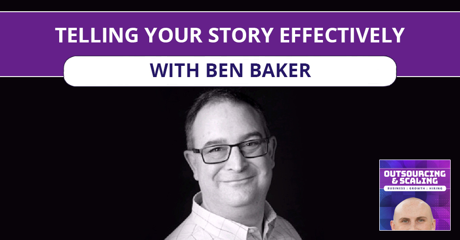 OAS Ben | Telling Your Story Effectively