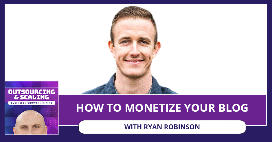 OAS Ryan | Monetizing Blogs
