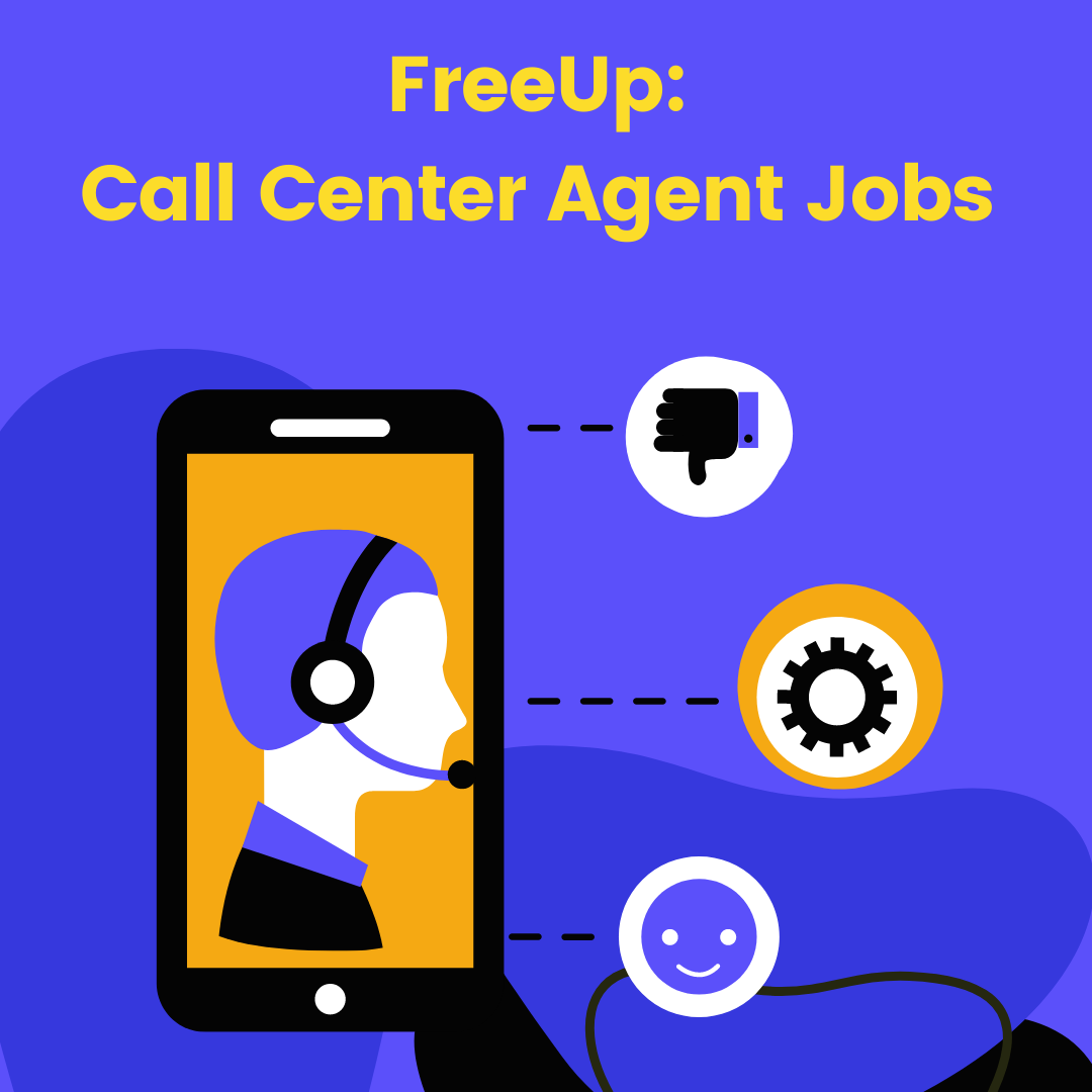FreeUp Call Center Agent Jobs 